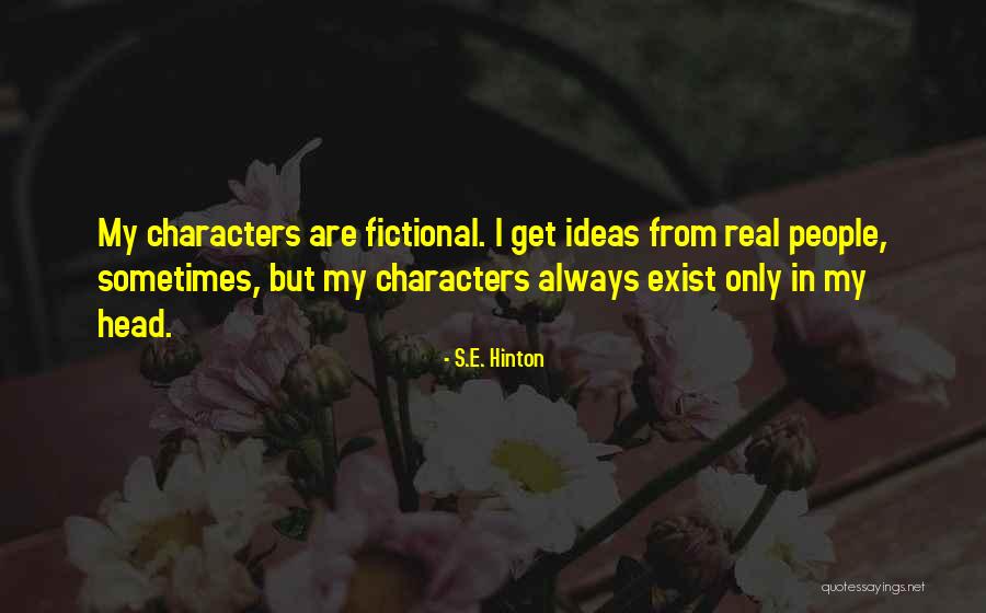 Fictional Characters Quotes By S.E. Hinton