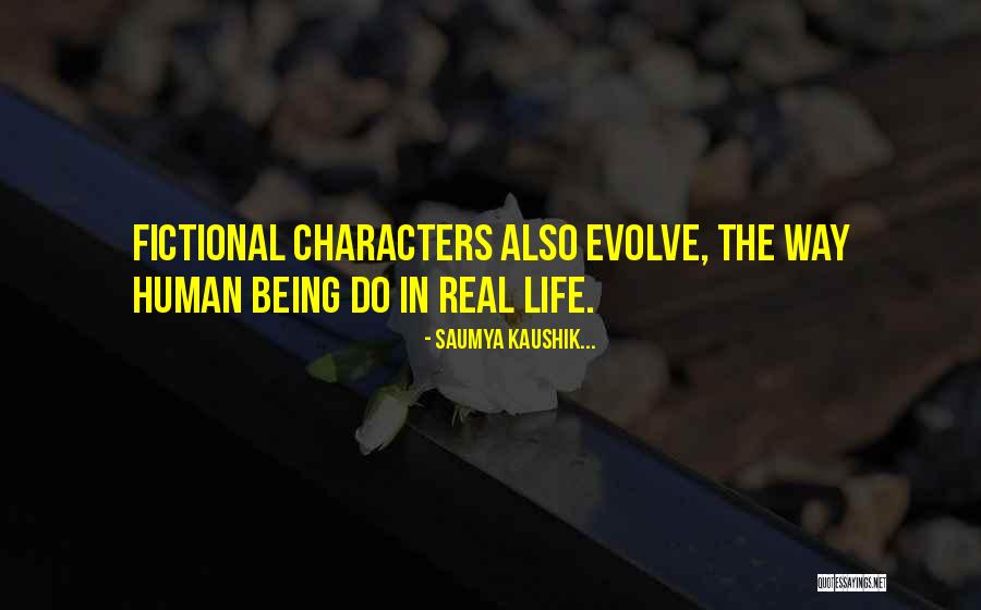 Fictional Characters Quotes By Saumya Kaushik... Fictional Characters Quotes By Saumya Kaushik...