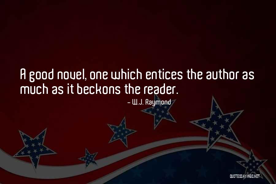 Fictional Characters Quotes By W.J. Raymond Fictional Characters Quotes By W.J. Raymond