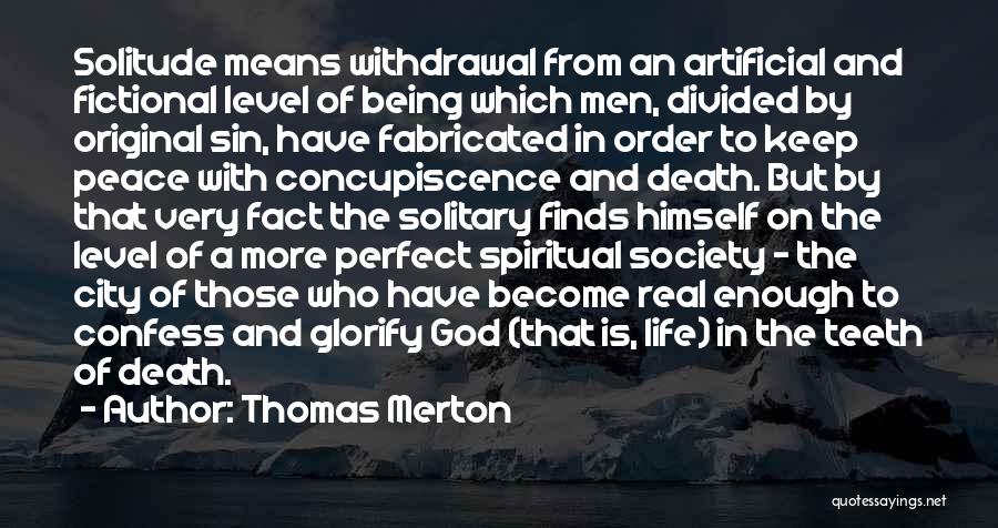 Fictional Death Quotes By Thomas Merton