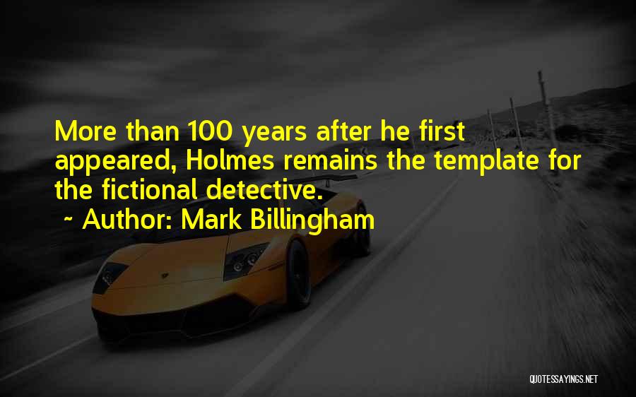 Fictional Detective Quotes By Mark Billingham