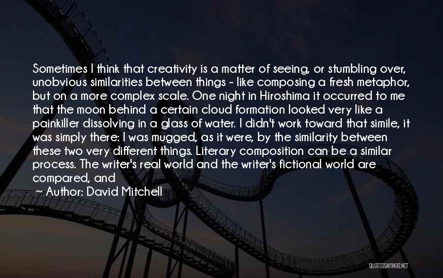 Fictional World Quotes By David Mitchell