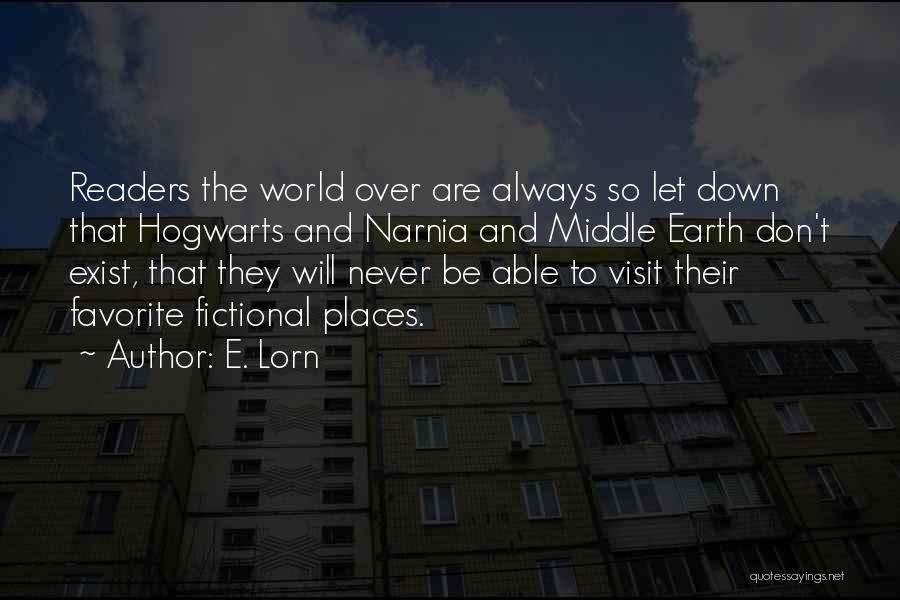 Fictional World Quotes By E. Lorn