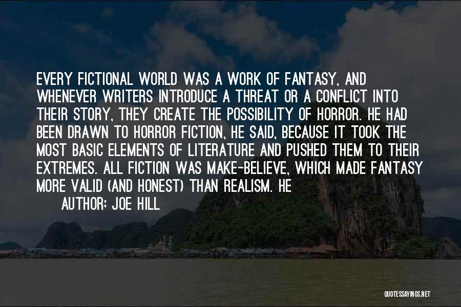 Fictional World Quotes By Joe Hill