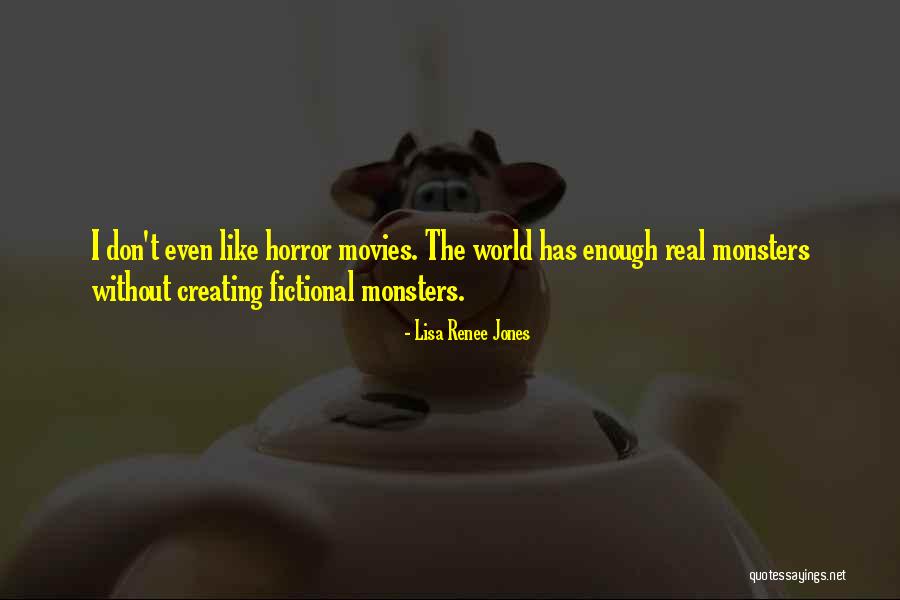 Fictional World Quotes By Lisa Renee Jones Fictional World Quotes By Lisa Renee Jones