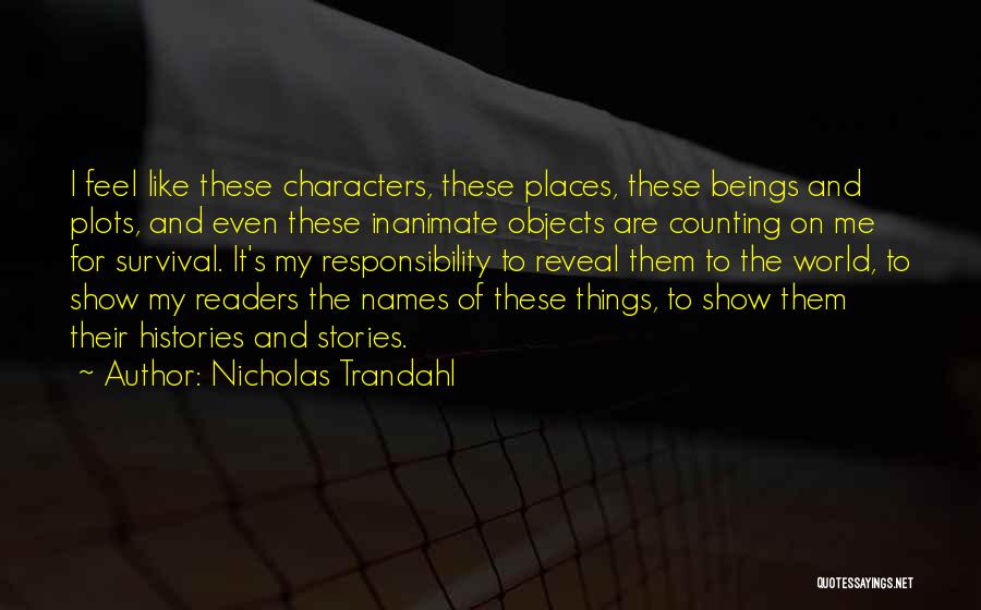 Fictional World Quotes By Nicholas Trandahl