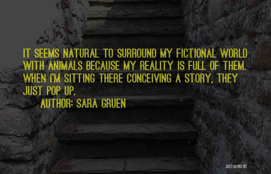 Fictional World Quotes By Sara Gruen