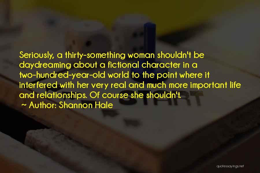 Fictional World Quotes By Shannon Hale