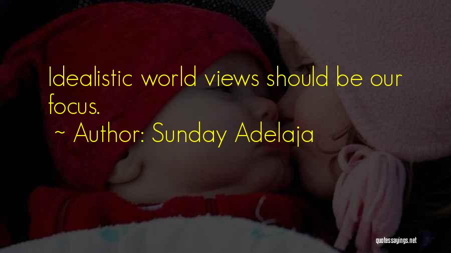 Fictional World Quotes By Sunday Adelaja