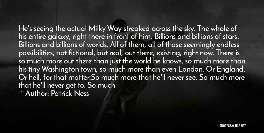 Fictional Worlds Quotes By Patrick Ness
