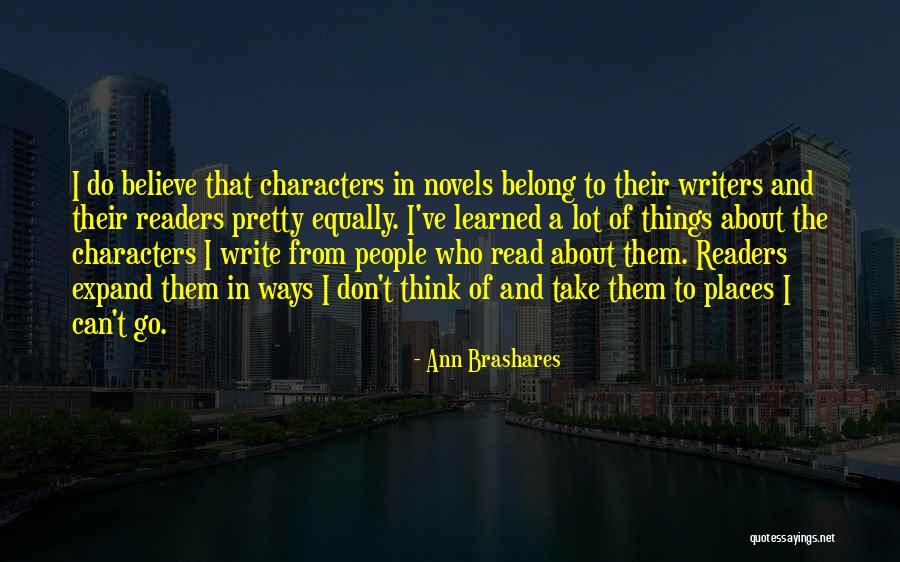 Fictional Writing Quotes By Ann Brashares