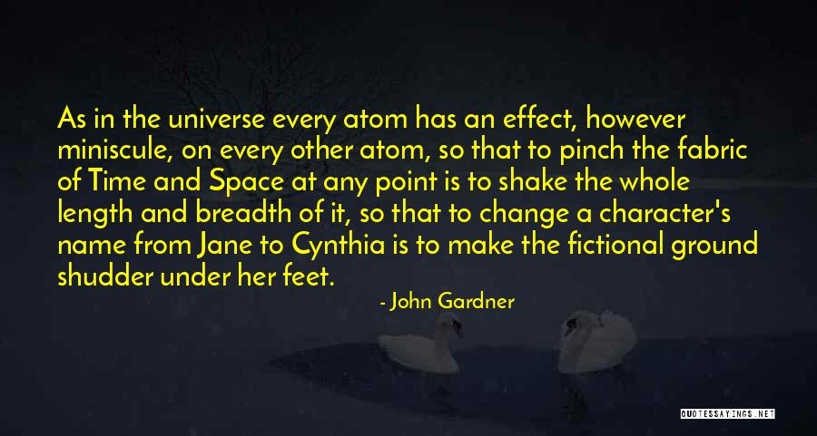 Fictional Writing Quotes By John Gardner