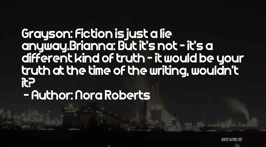 Fictional Writing Quotes By Nora Roberts