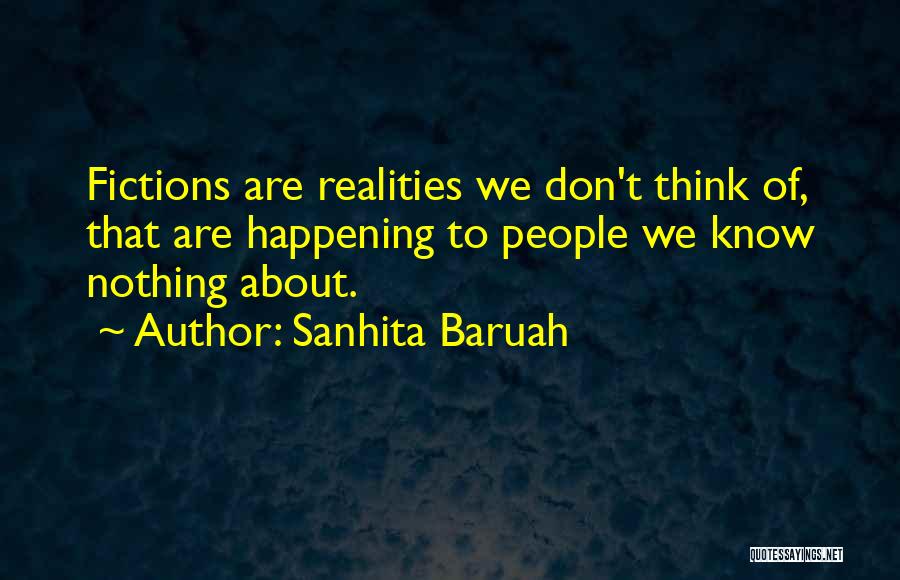Fictional Writing Quotes By Sanhita Baruah