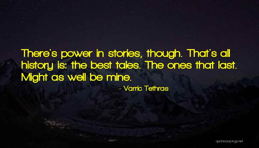 Fictional Writing Quotes By Varric Tethras