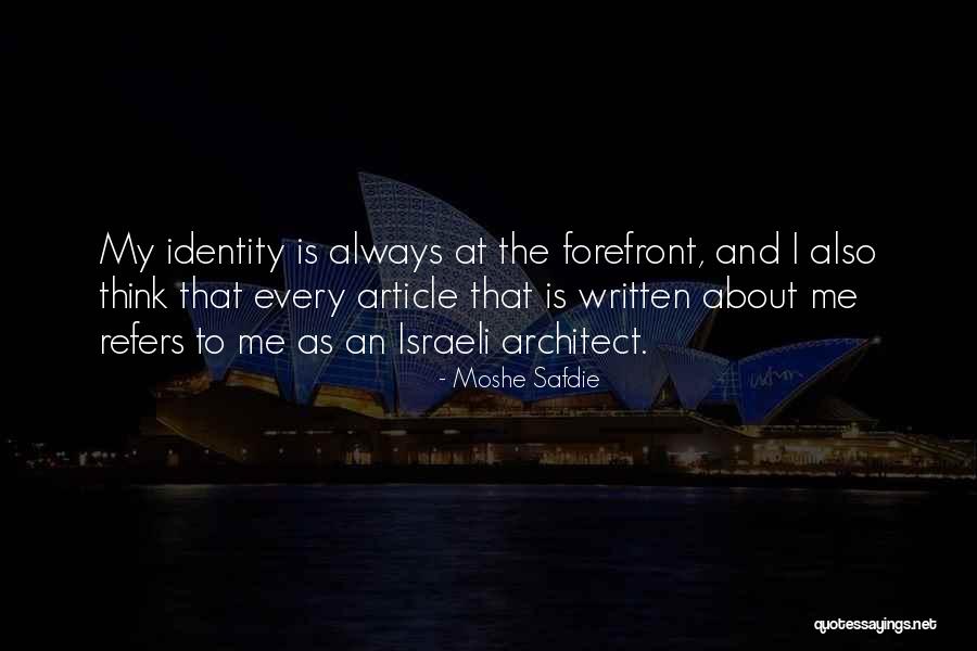 Fictionality Quotes By Moshe Safdie Fictionality Quotes By Moshe Safdie