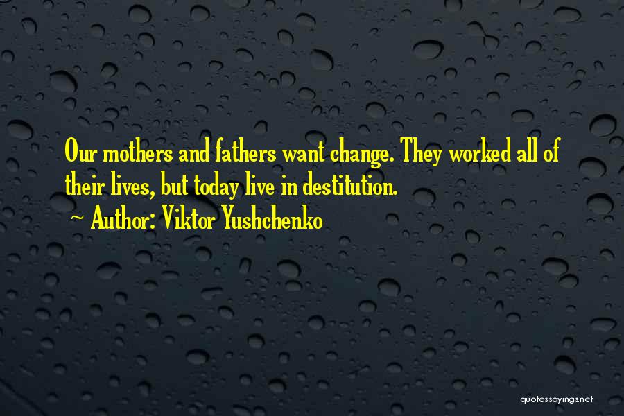 Fictions Lord Quotes By Viktor Yushchenko