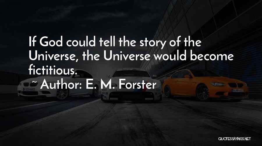 Fictitious Quotes By E. M. Forster