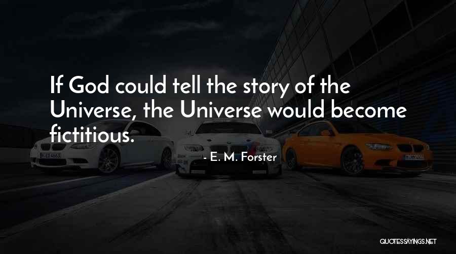 Fictitious Quotes By E. M. Forster