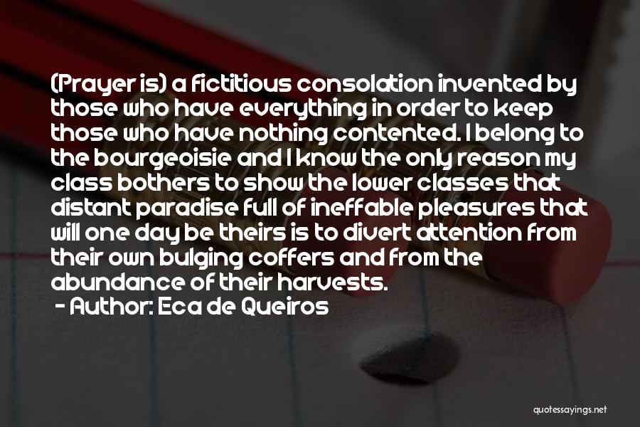 Fictitious Quotes By Eca De Queiros