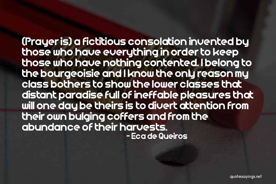 Fictitious Quotes By Eca De Queiros