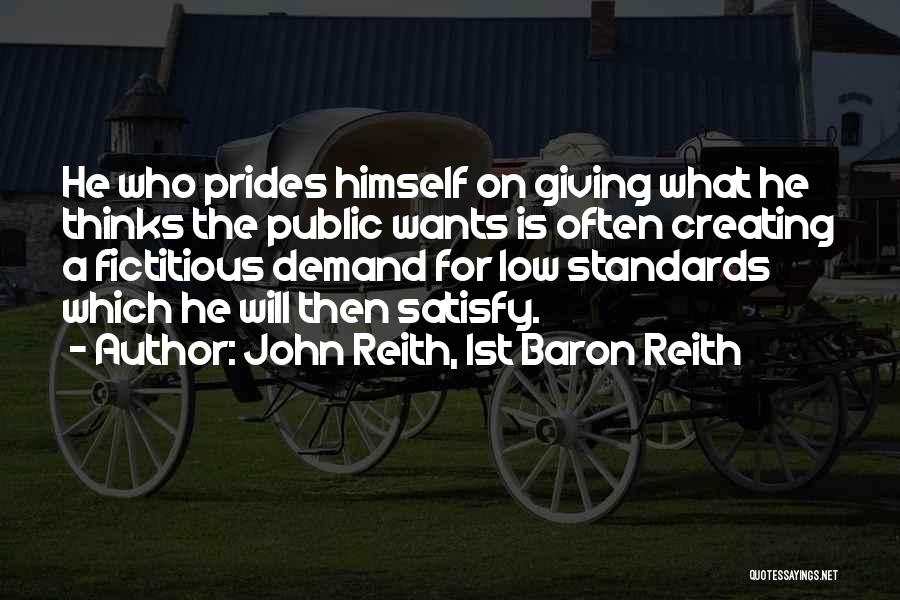 Fictitious Quotes By John Reith, 1st Baron Reith
