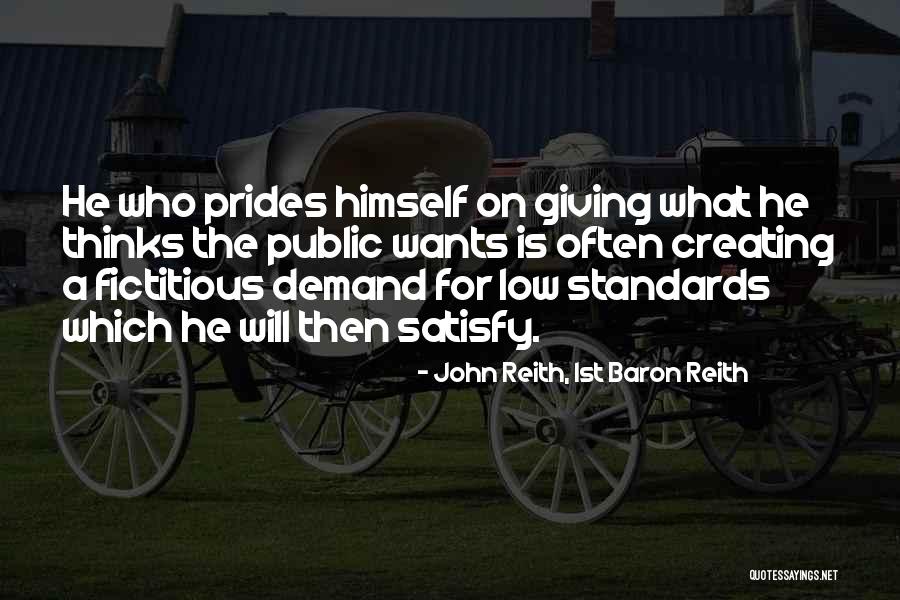 Fictitious Quotes By John Reith, 1st Baron Reith