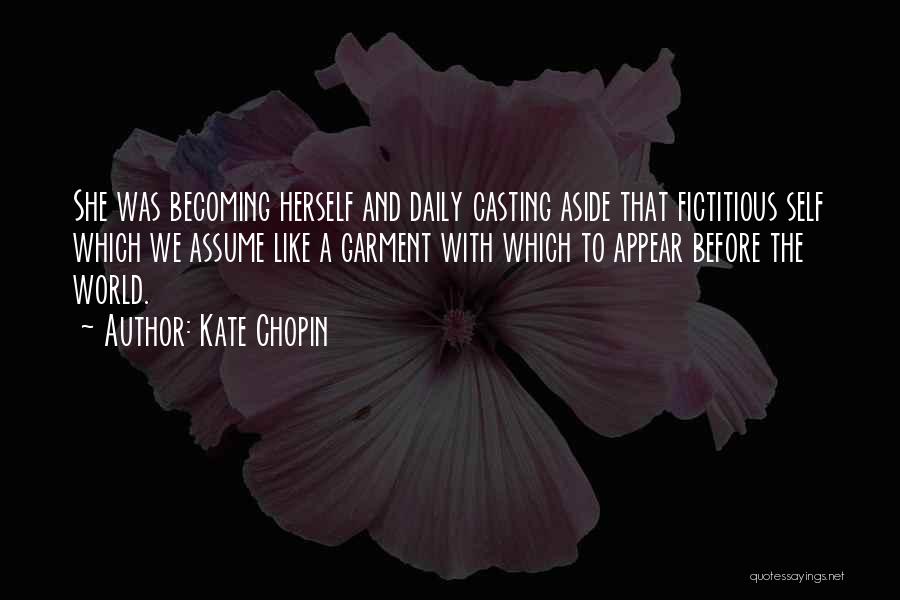 Fictitious Quotes By Kate Chopin
