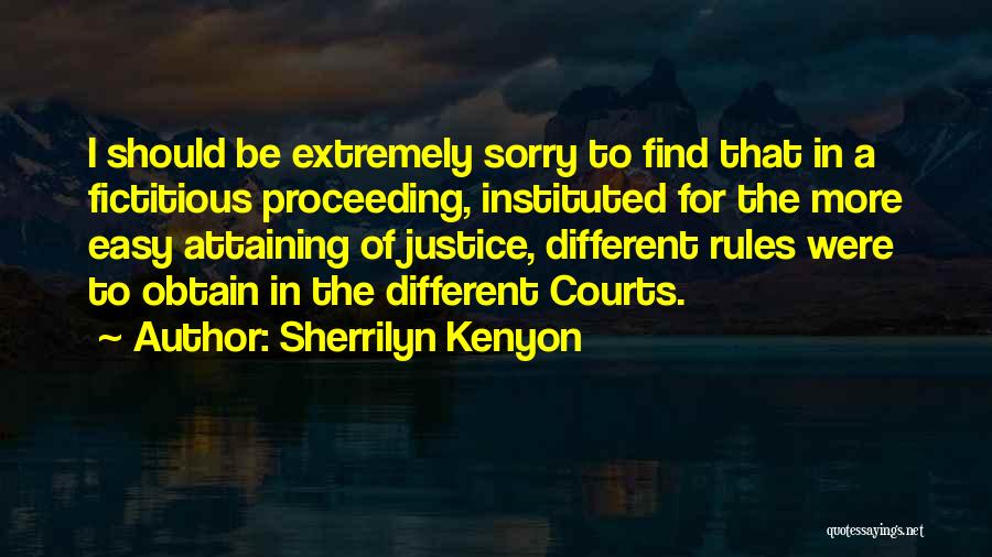 Fictitious Quotes By Sherrilyn Kenyon
