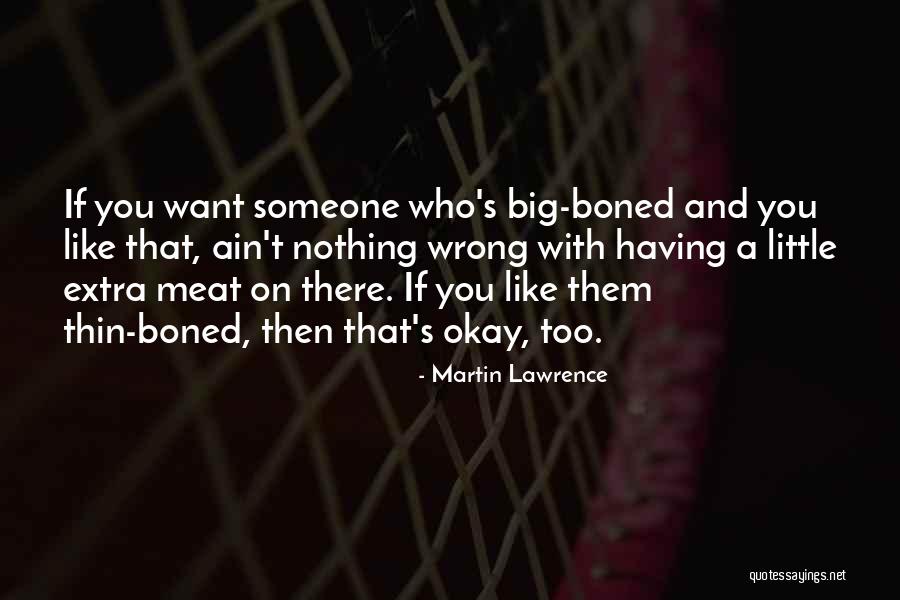 Fictitiously Pronunciation Quotes By Martin Lawrence Fictitiously Pronunciation Quotes By Martin Lawrence