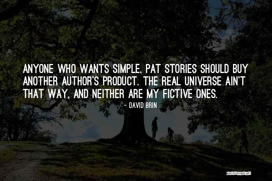 Fictive Quotes By David Brin Fictive Quotes By David Brin