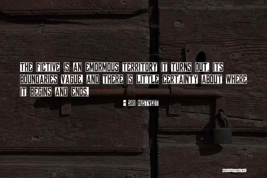 Fictive Quotes By Siri Hustvedt Fictive Quotes By Siri Hustvedt