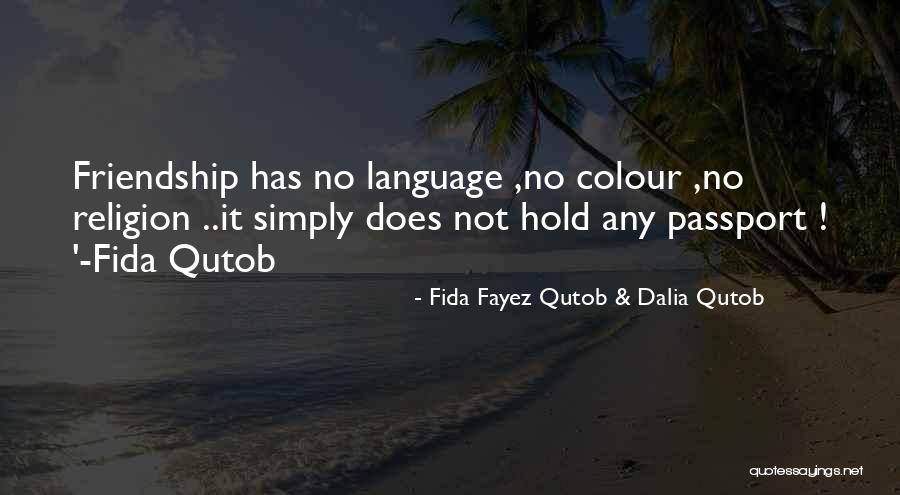 Fida Quotes By Fida Fayez Qutob & Dalia Qutob Fida Quotes By Fida Fayez Qutob & Dalia Qutob