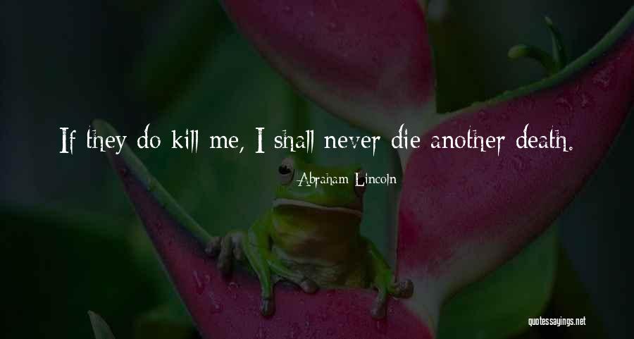 Fidanzato Quotes By Abraham Lincoln Fidanzato Quotes By Abraham Lincoln