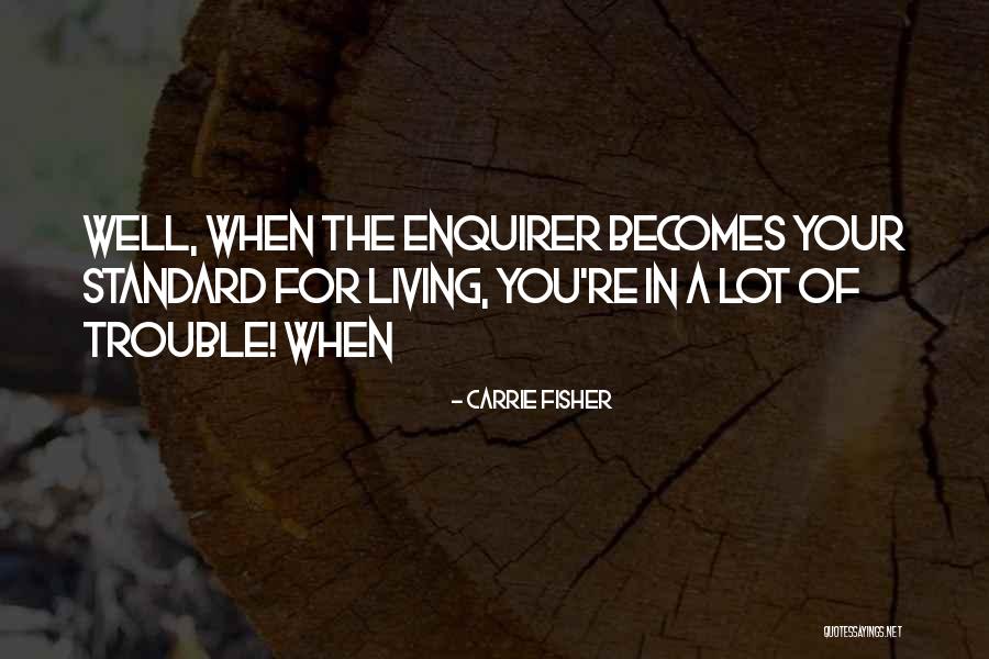 Fiddle Players Quotes By Carrie Fisher