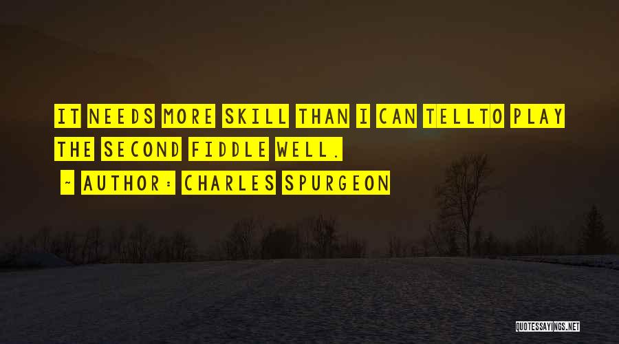 Fiddle Quotes By Charles Spurgeon