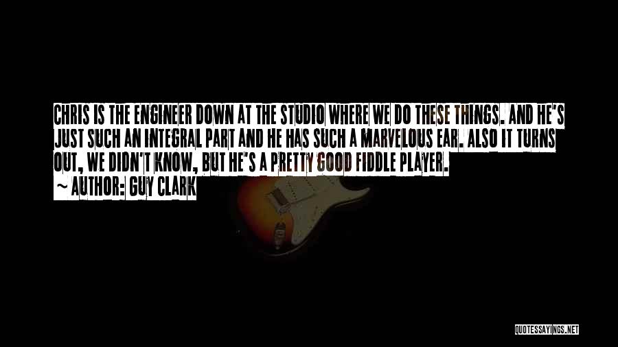 Fiddle Quotes By Guy Clark