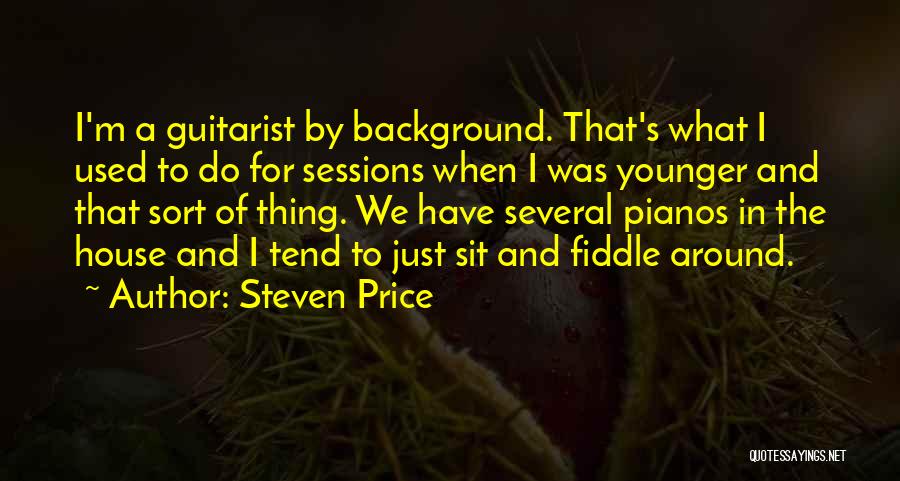 Fiddle Quotes By Steven Price
