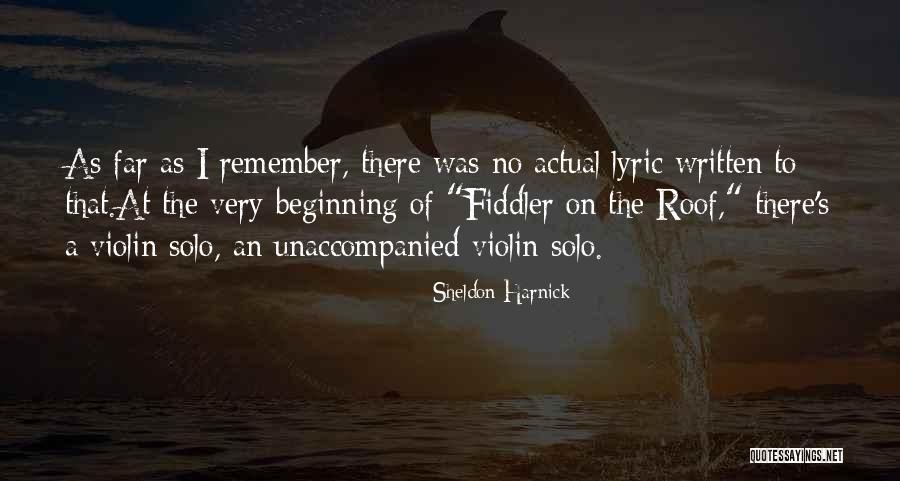 Fiddler On The Roof Best Quotes By Sheldon Harnick Fiddler On The Roof Best Quotes By Sheldon Harnick