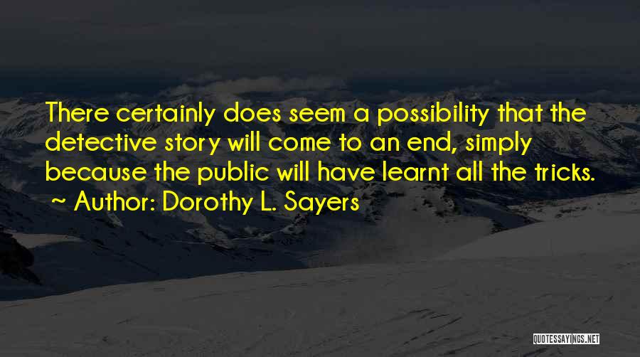 Fiddlerman Concert Quotes By Dorothy L. Sayers