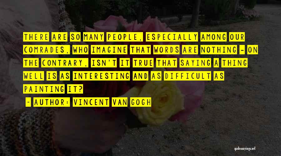 Fiddlerman Concert Quotes By Vincent Van Gogh