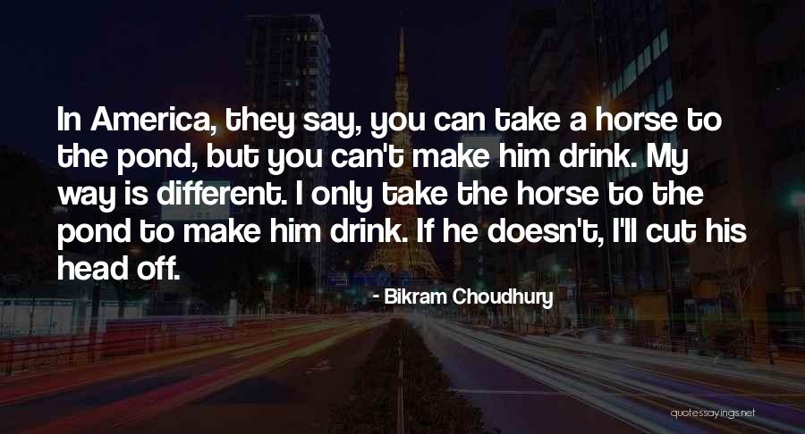 Fiddlin Bens Quotes By Bikram Choudhury Fiddlin Bens Quotes By Bikram Choudhury
