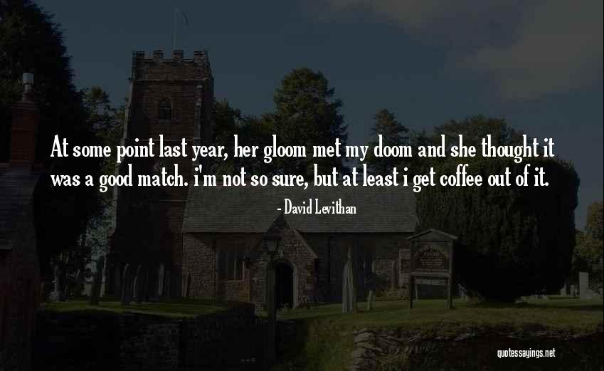 Fiddlin Frogs Quotes By David Levithan Fiddlin Frogs Quotes By David Levithan