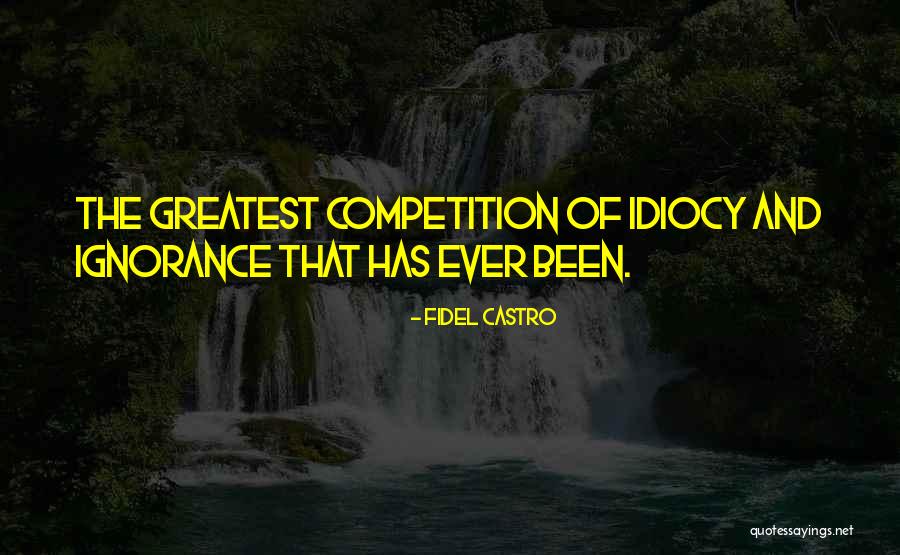 Fidel Castro Quotes 1356809 Fidel Castro Quotes 1356809