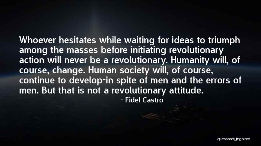 Fidel Castro Quotes 1686498 Fidel Castro Quotes 1686498
