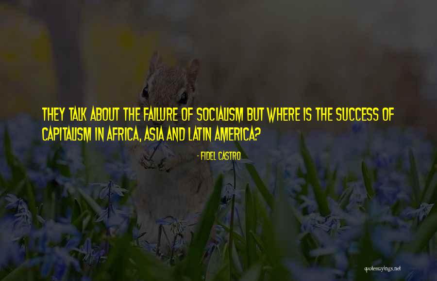 Fidel Castro Quotes 255897 Fidel Castro Quotes 255897