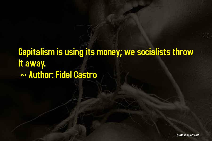 Fidel Quotes By Fidel Castro