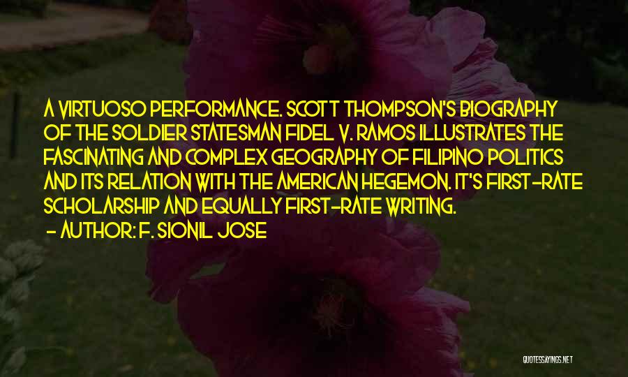 Fidel Ramos Quotes By F. Sionil Jose