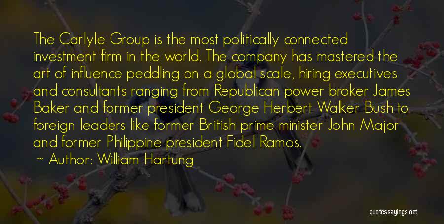 Fidel Ramos Quotes By William Hartung