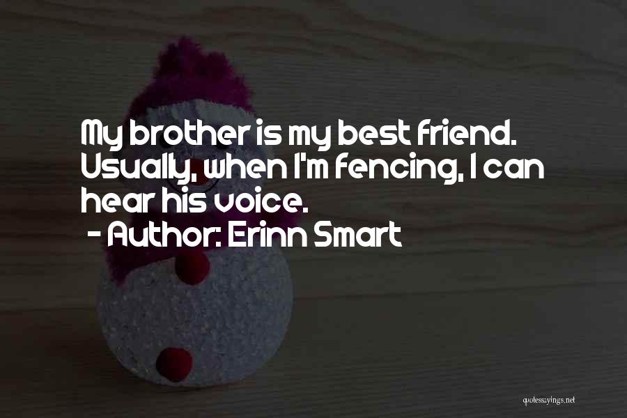 Fideland Quotes By Erinn Smart